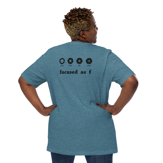 Focused As F T-Shirt - Fandom-Made