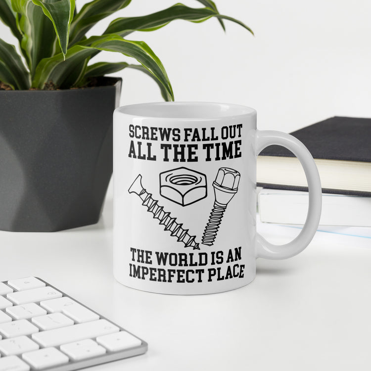 Screws Fall Out Mug - Fandom-Made