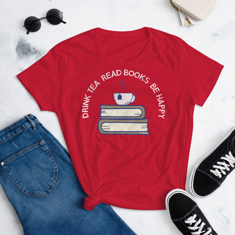 Drink Tea, Read Books, Women's T-Shirt - Fandom-Made